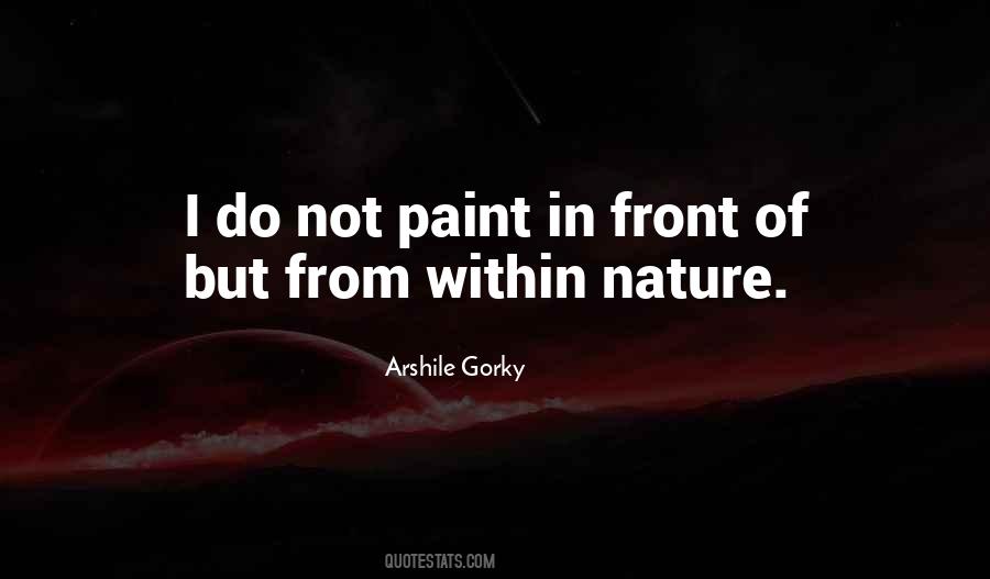 Arshile Gorky Quotes #1766546