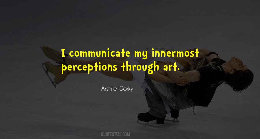 Arshile Gorky Quotes #1807573