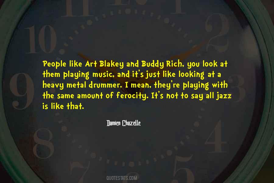 Art Blakey Quotes #1404426