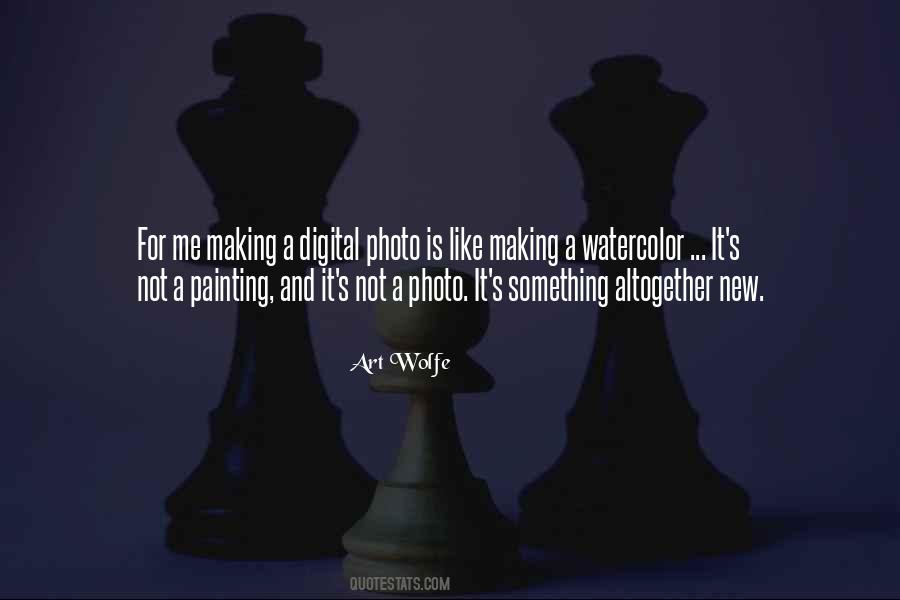 Art Wolfe Quotes #1546572