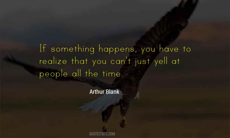 Arthur Blank Quotes #575654
