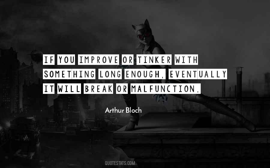 Arthur Bloch Quotes #413122