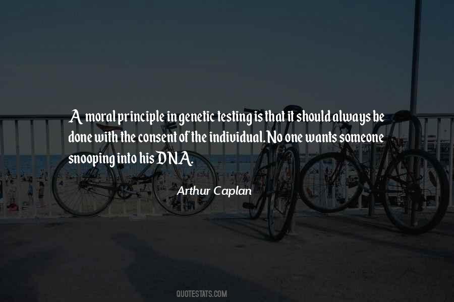 Arthur Caplan Quotes #925794