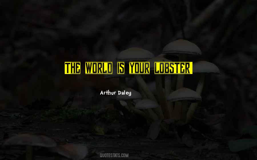 Arthur Daley Quotes #446143