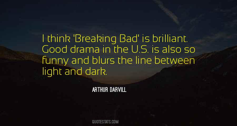 Arthur Darvill Quotes #1757894