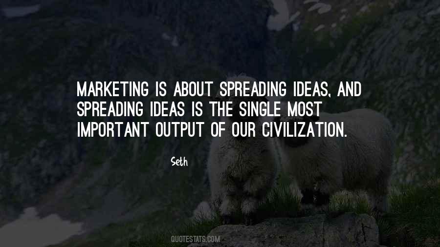 Quotes About Ideas Spreading #1662342