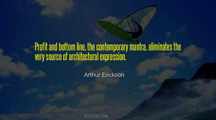 Arthur Erickson Quotes #730875
