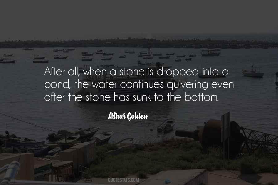 Arthur Golden Quotes #1014874