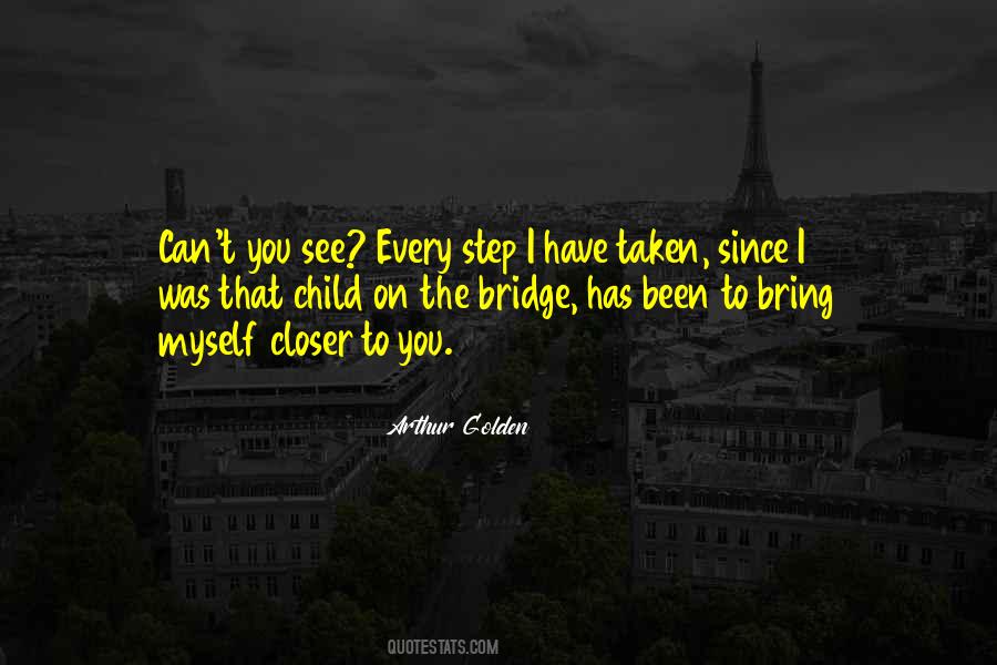 Arthur Golden Quotes #200743