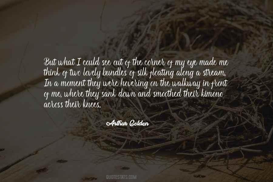 Arthur Golden Quotes #261200
