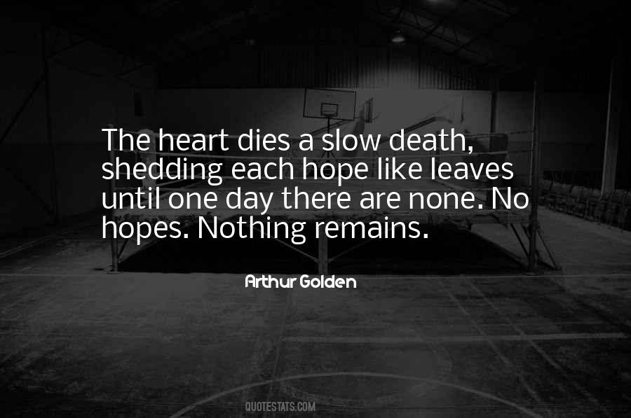 Arthur Golden Quotes #356430