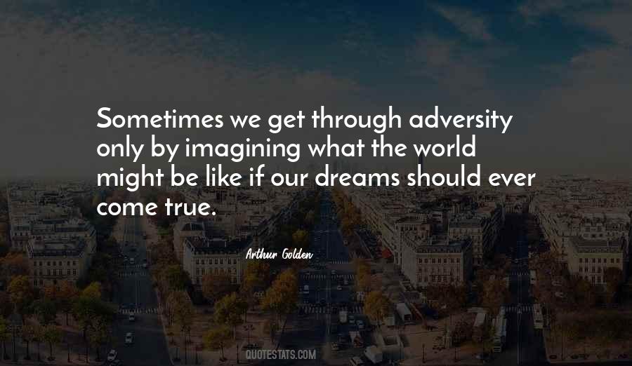 Arthur Golden Quotes #469556