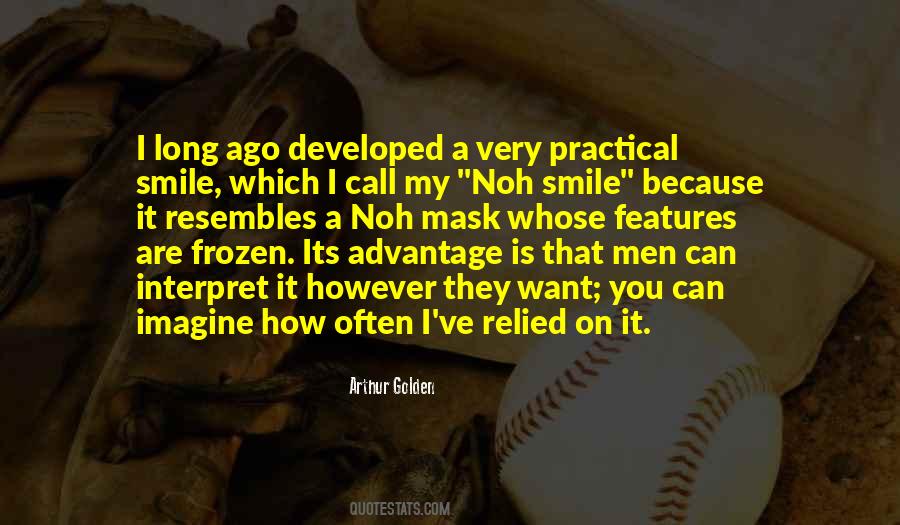 Arthur Golden Quotes #544675