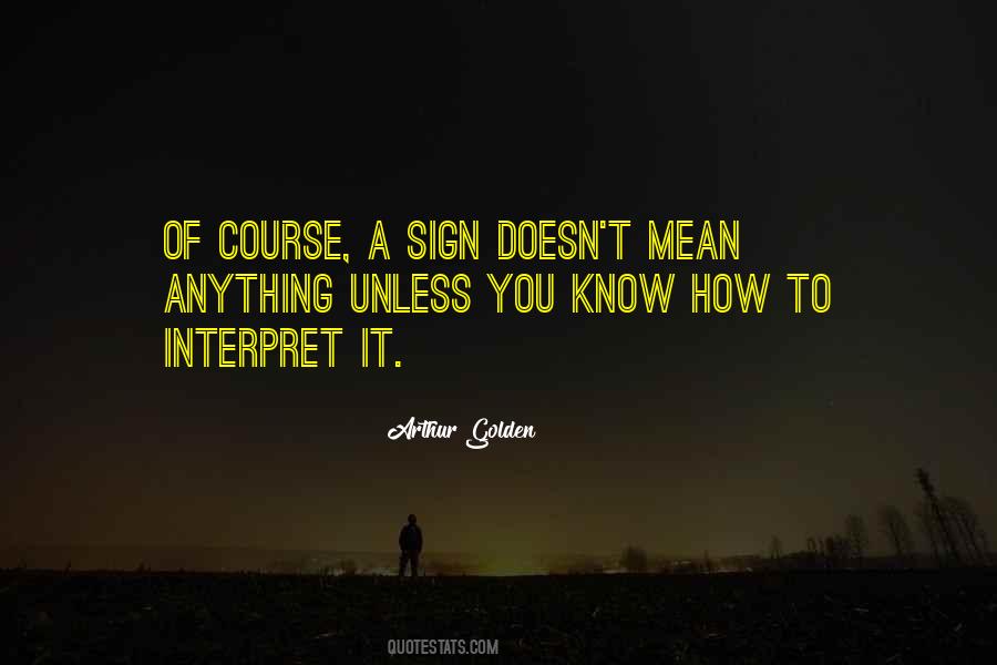 Arthur Golden Quotes #602725