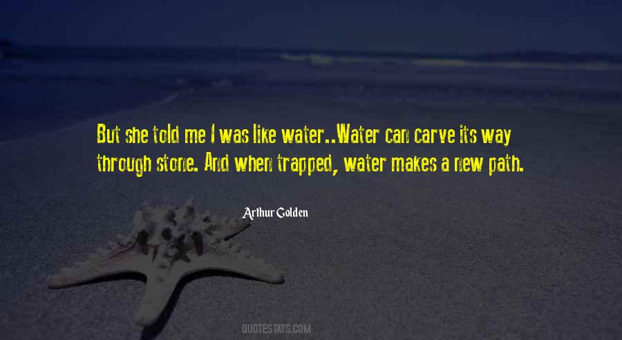 Arthur Golden Quotes #703289