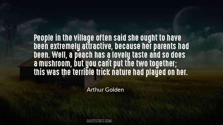 Arthur Golden Quotes #897386
