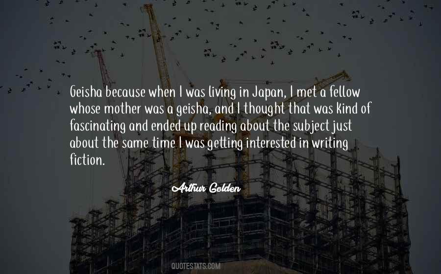 Arthur Golden Quotes #917552