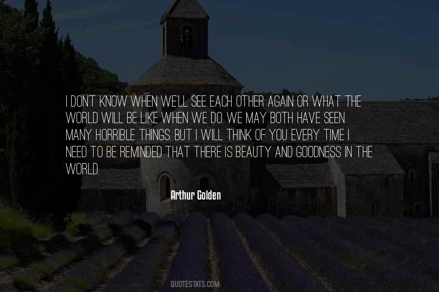 Arthur Golden Quotes #92906