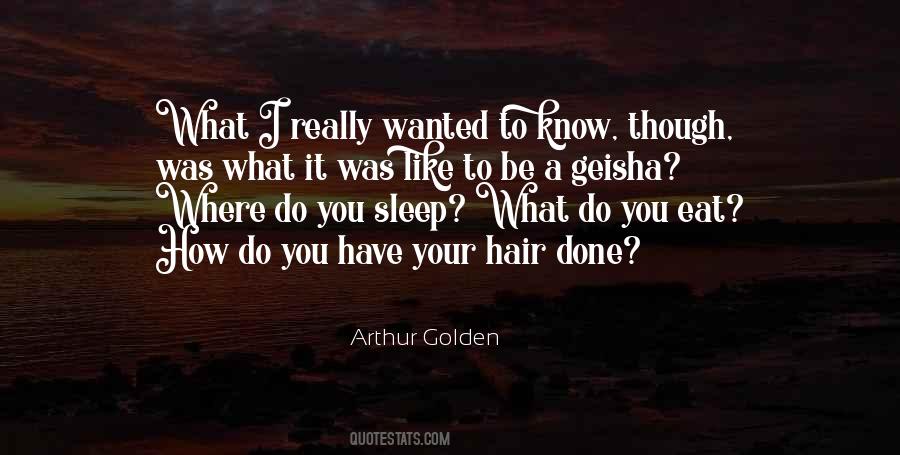 Arthur Golden Quotes #933186
