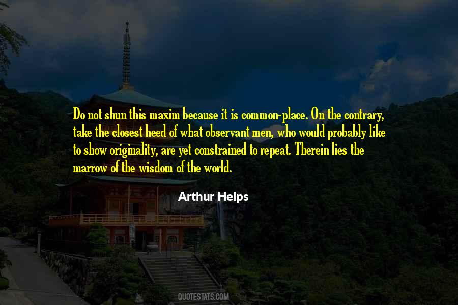 Arthur Helps Quotes #1367642