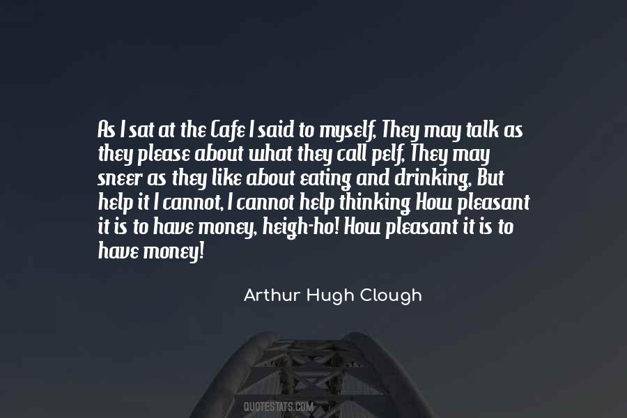 Arthur Hugh Clough Quotes #1609535