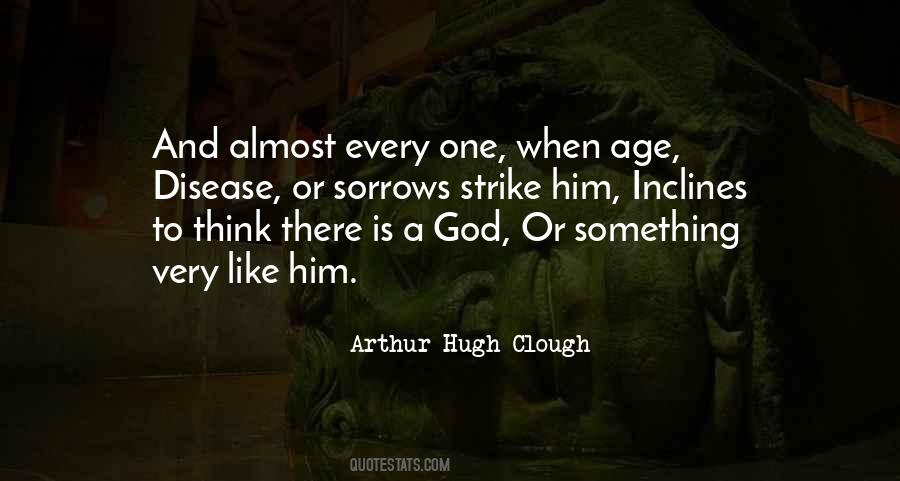 Arthur Hugh Clough Quotes #309575