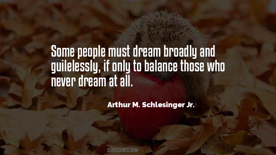 Arthur M. Schlesinger Quotes #1390988