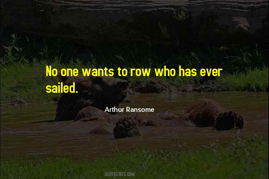 Arthur Ransome Quotes #1410400