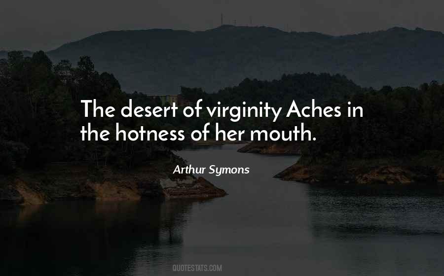 Arthur Symons Quotes #393157