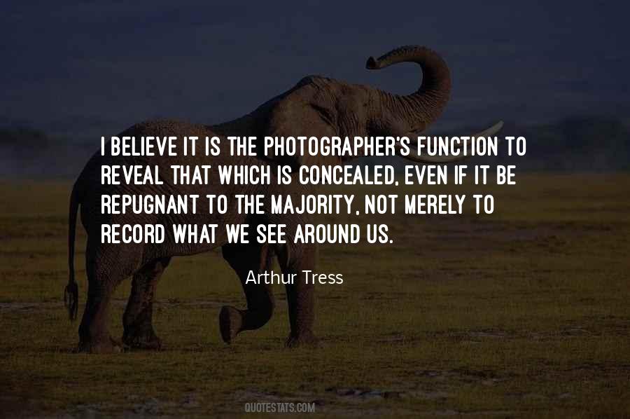 Arthur Tress Quotes #1333978