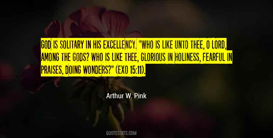 Arthur W Pink Quotes #1278934