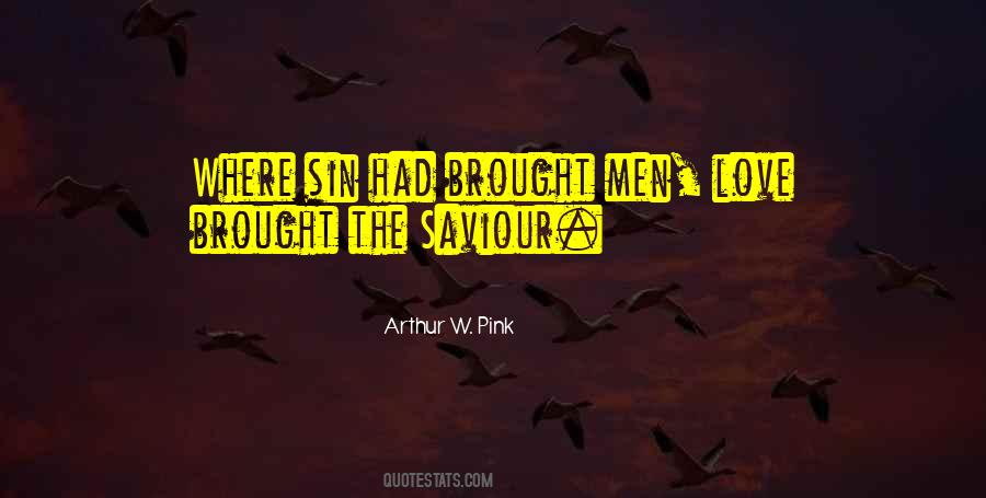 Arthur W Pink Quotes #199700