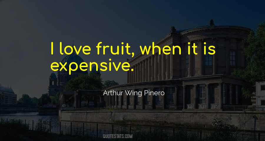 Arthur Wing Pinero Quotes #720182