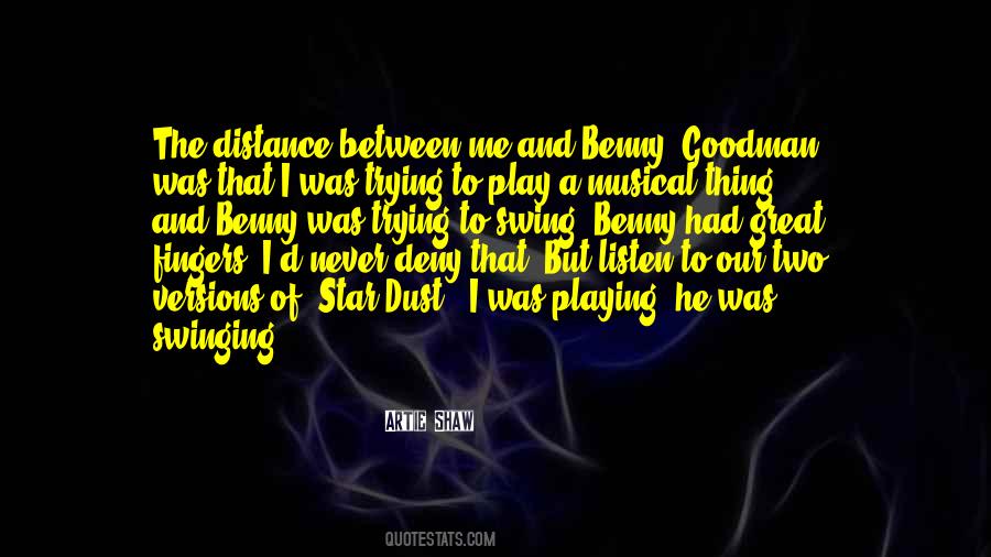 Artie Shaw Quotes #291631