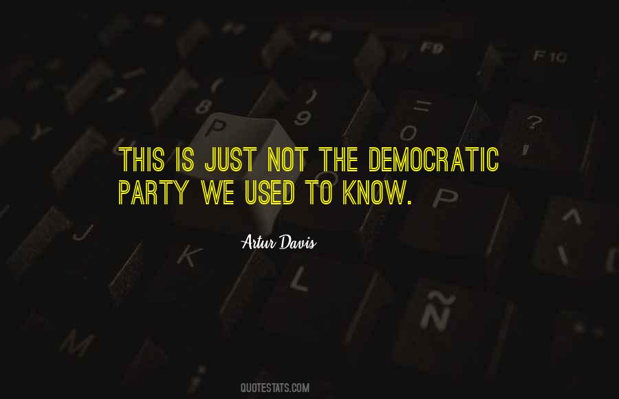 Artur Davis Quotes #811258