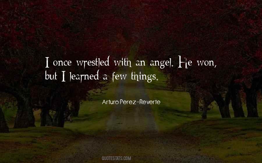 Arturo Perez Reverte Quotes #179662