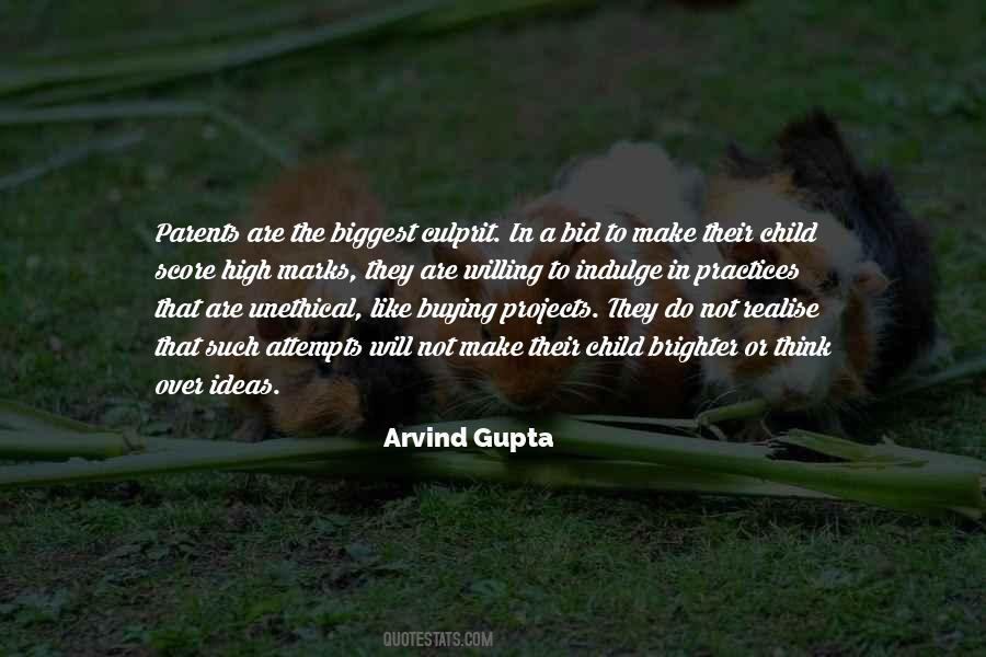 Arvind Gupta Quotes #1236952