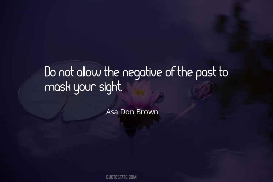 Asa Don Brown Quotes #1121957