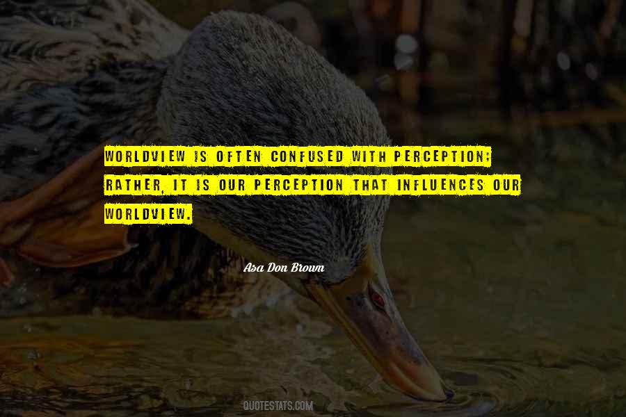 Asa Don Brown Quotes #326690