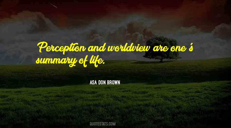 Asa Don Brown Quotes #490592