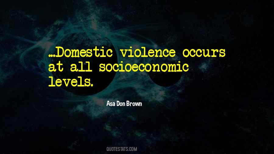 Asa Don Brown Quotes #758888