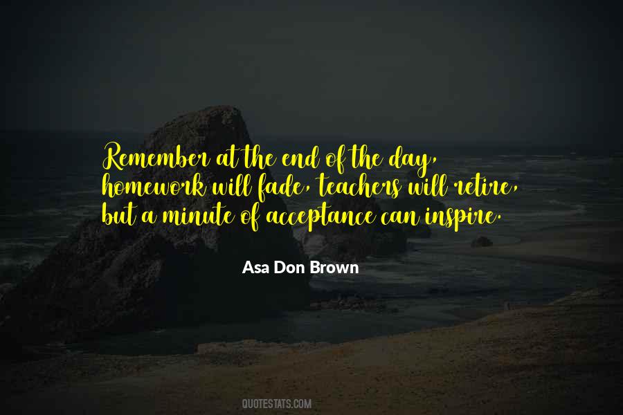 Asa Don Brown Quotes #784446