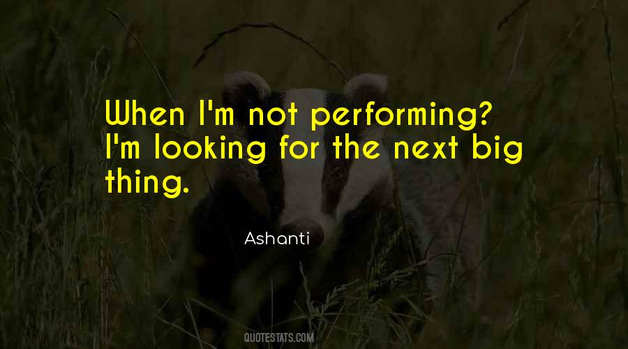 Ashanti Quotes #1543200