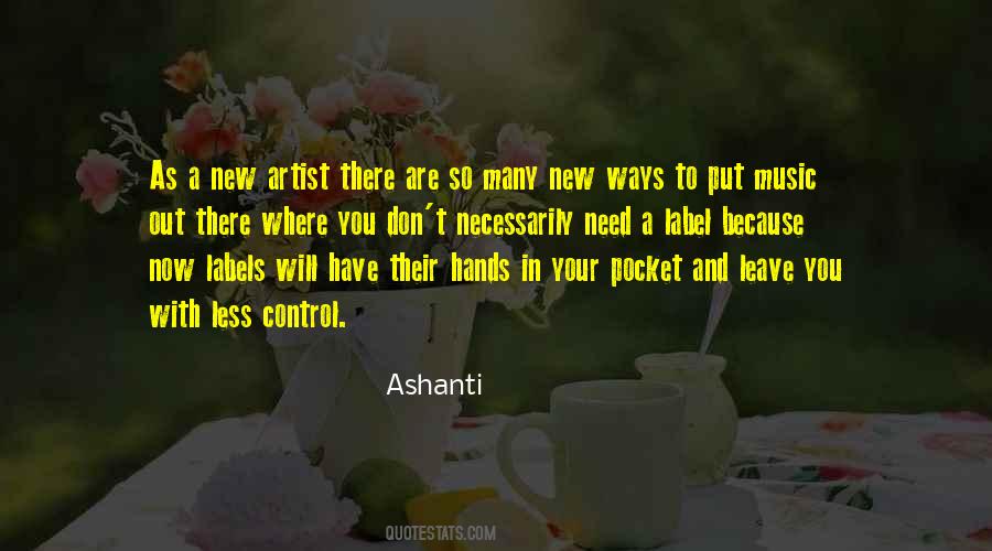 Ashanti Quotes #1734988