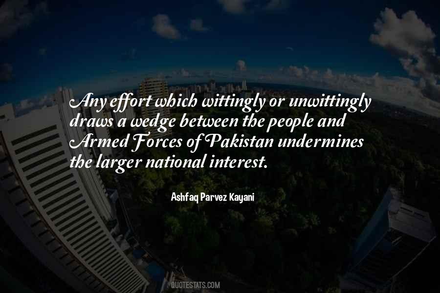 Ashfaq Parvez Kayani Quotes #1748334