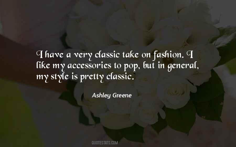 Ashley Greene Quotes #161324