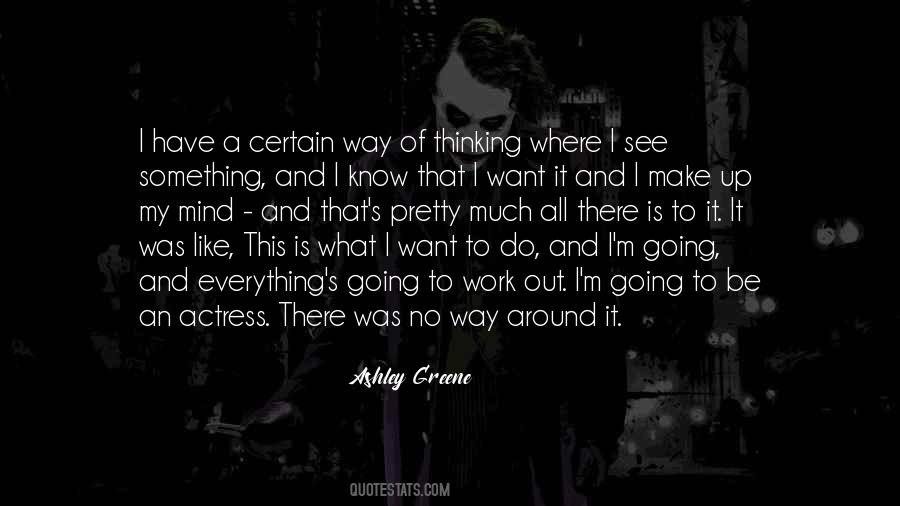 Ashley Greene Quotes #307182