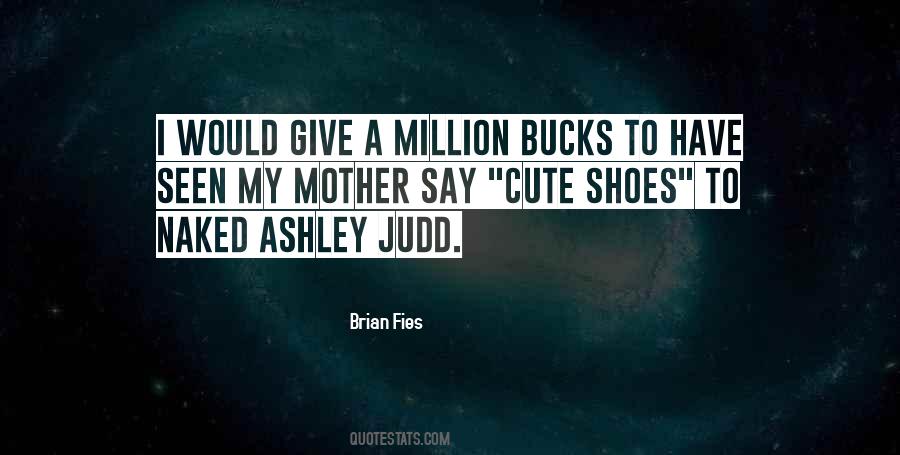 Ashley Judd Quotes #1122323