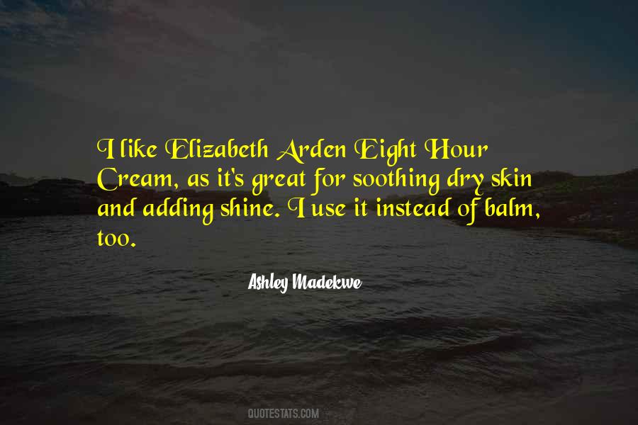 Ashley Madekwe Quotes #1088307
