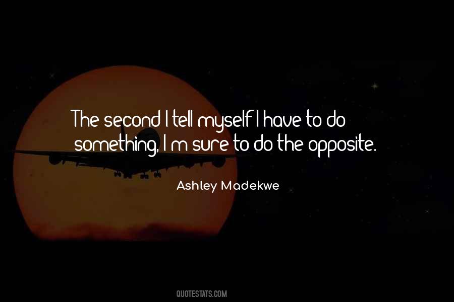 Ashley Madekwe Quotes #1257386